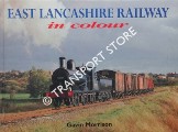 East Lancashire Railway in Colour by MORRISON, Gavin